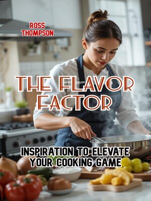 cover image of The Flavor Factor